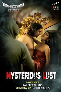 Mysterious Lust (2020) Hindi Short Film